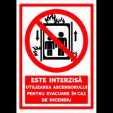 Indicator de securitate este interzisa utilizarea ascensorului pentru evacuare in caz de incendiu